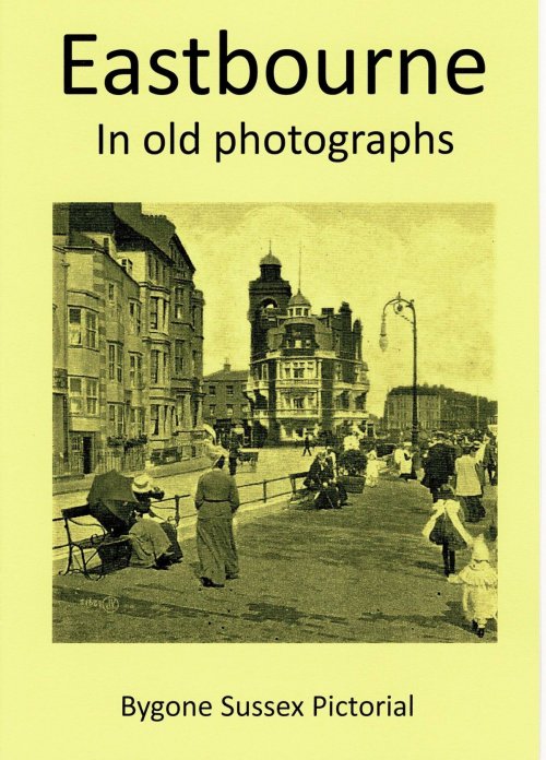 Eastbourne in old photographs
