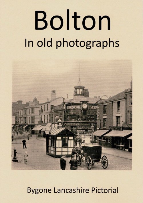 Bolton in old photographs