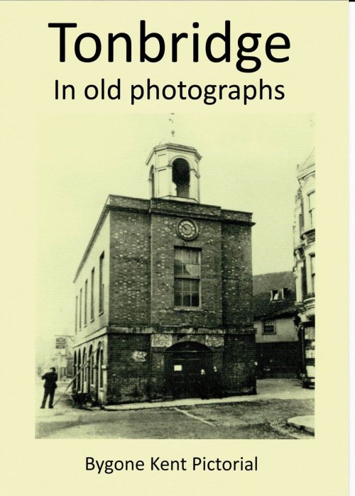 Tonbridge in old photographs