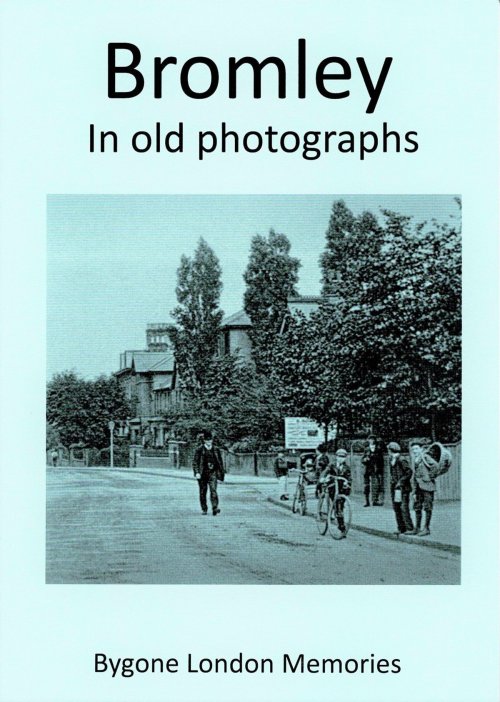 Bromley in old photographs