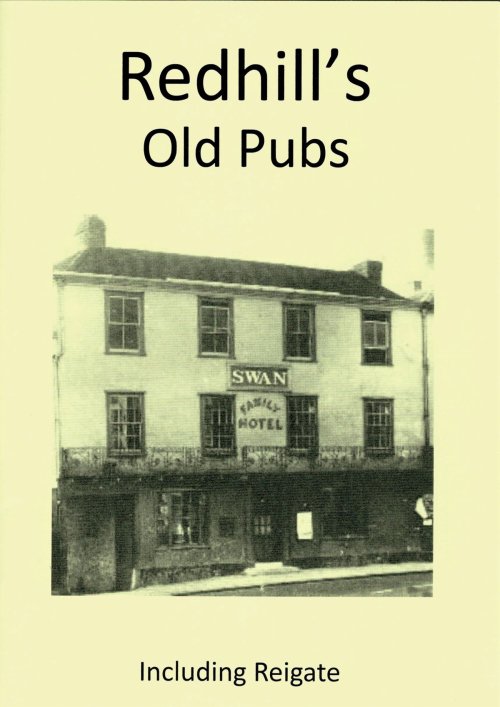 Redhill&#039;s Old Pubs