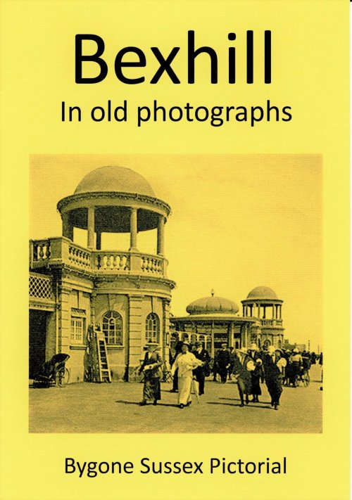Bexhill in old photographs