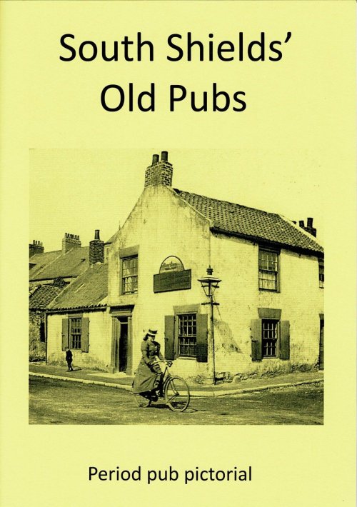 South Shields&#039; Old Pubs