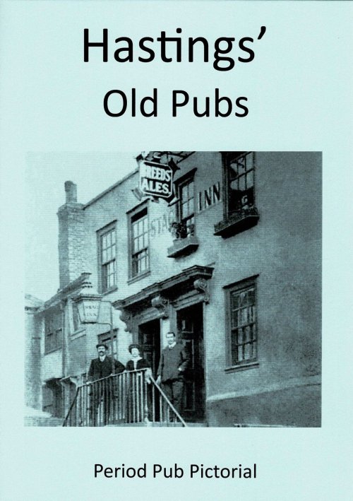 Hasting&#039;s Old Pubs