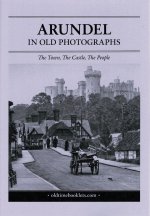 Arundel in old photographs