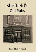 Sheffield&#039;s Old Pubs