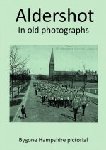 Aldershot in old photographs