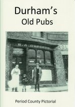 Durham&#039;s Old Pubs